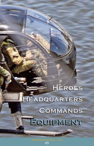 USSOCOM Fact Book - 2016
45
 