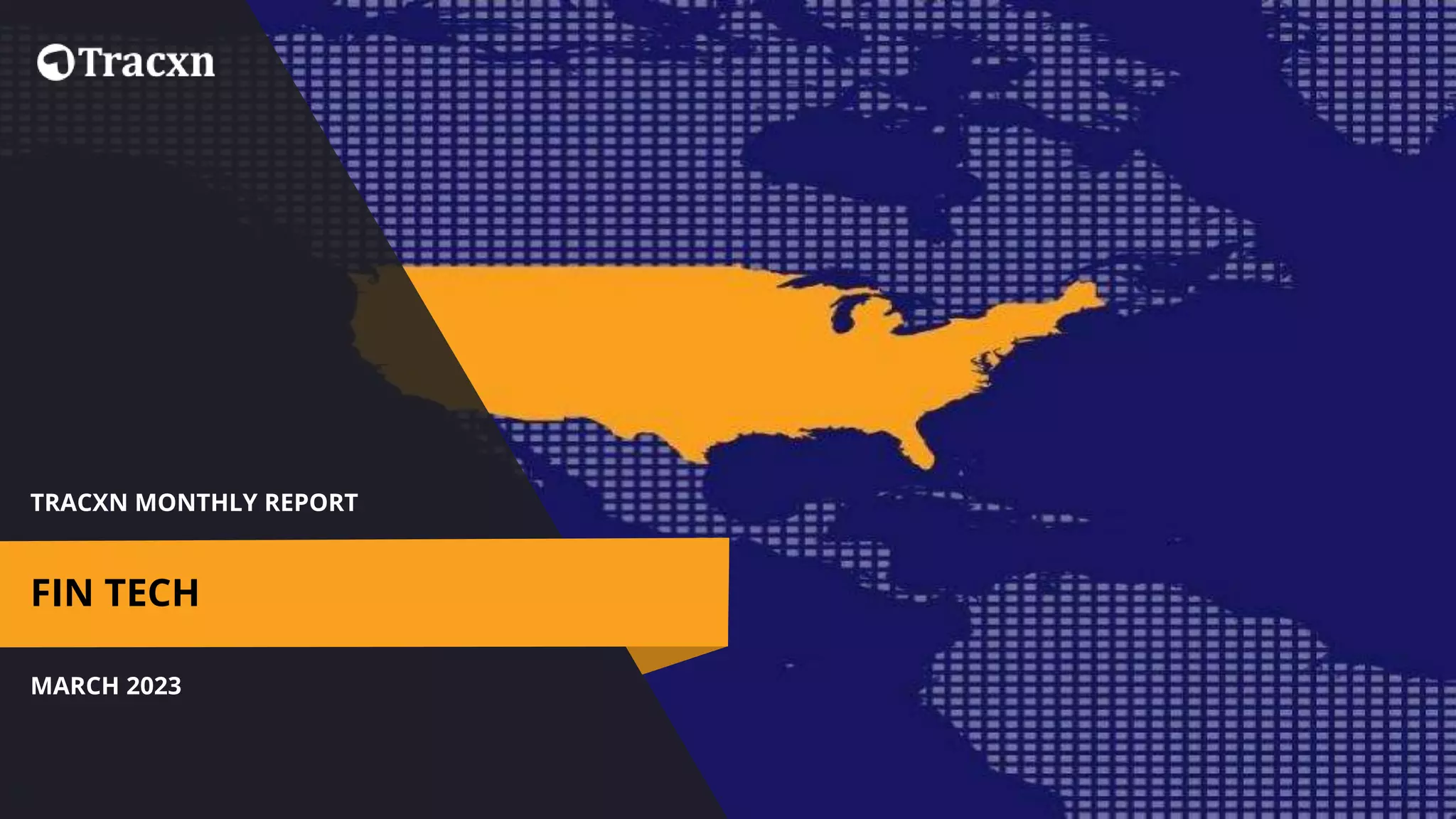 Tracxn - United States Tech Monthly Funding Report | PPTX