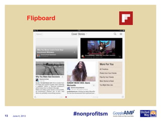 June 4, 201313
Flipboard
#nonprofitsm
 