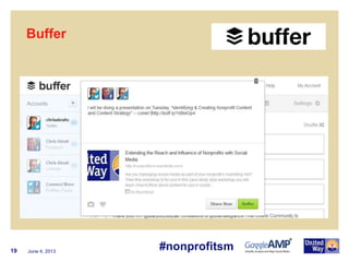 June 4, 201319
Buffer
#nonprofitsm
 