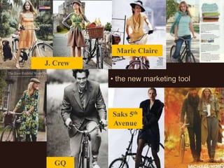 Marie Claire
J. Crew




          Saks 5th
          Avenue




  GQ
 