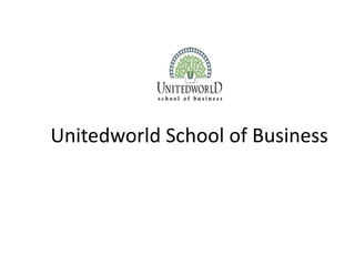 Unitedworld School of Business
 