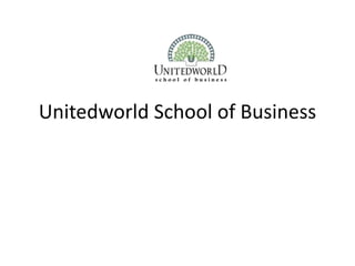 Unitedworld School of Business
 