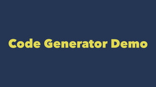 Code Generator Demo
 