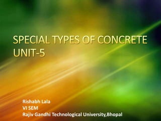 Rishabh Lala
VI SEM
Rajiv Gandhi Technological University,Bhopal

 