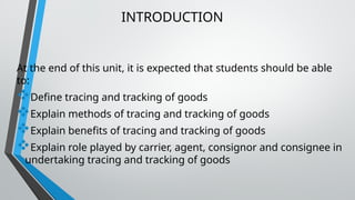 UNIT FIVE-TRACING AND TRACKING OF GOODS pptx | PPTX