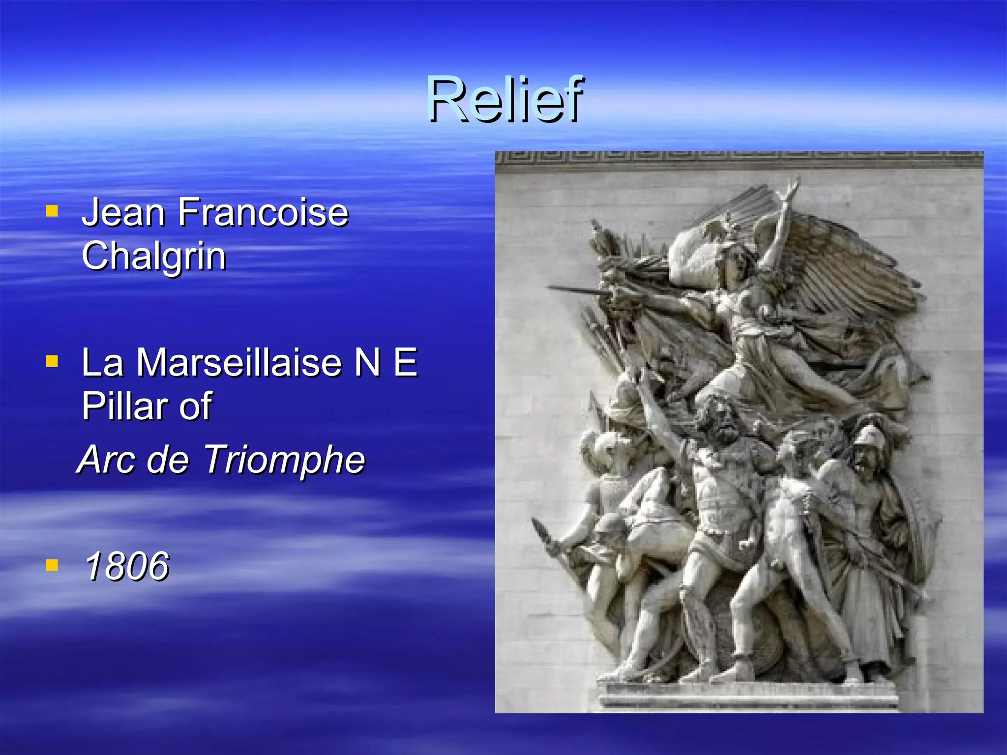 Relief Jean Francoise Chalgrin La Marseillaise N E Pillar of  Arc de Triomphe 1806 