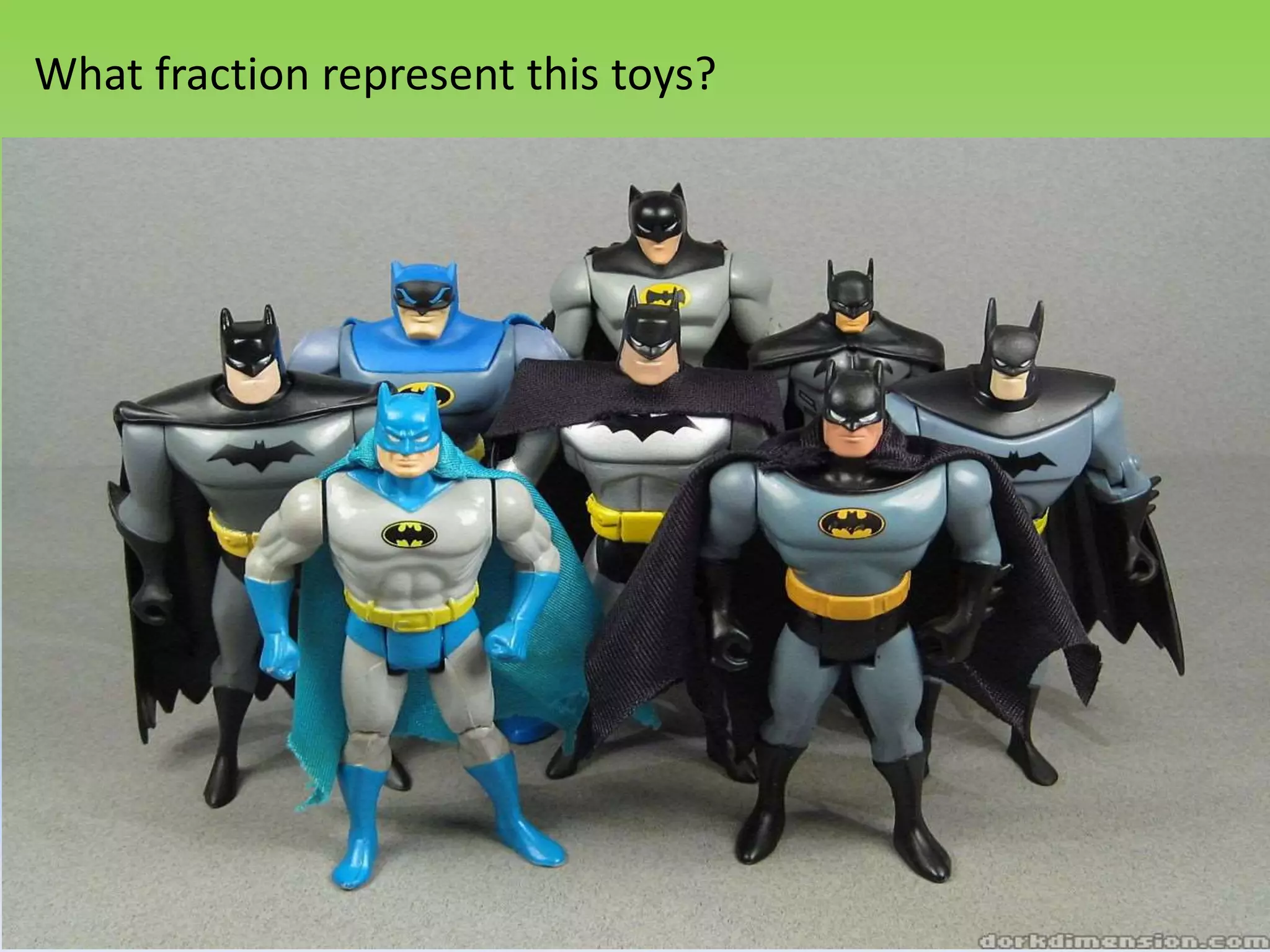 What fraction represent this toys?