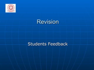 Revision Students Feedback 