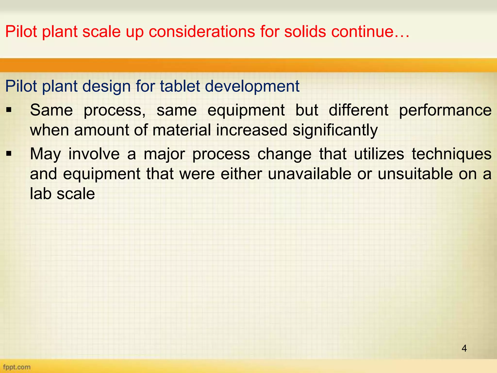 Pilot plant and scale up considerations for solids | PPT