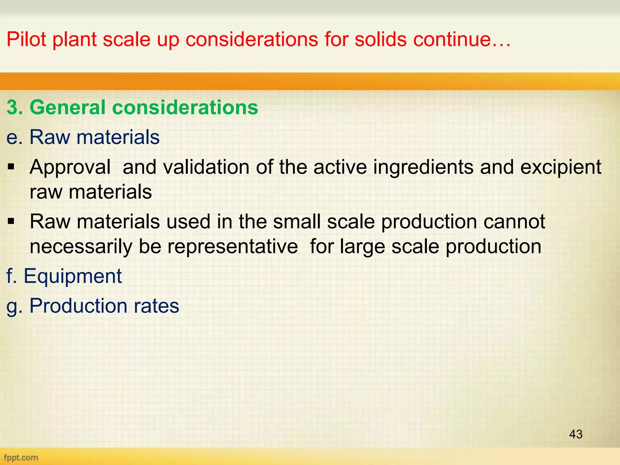 Pilot plant and scale up considerations for solids | PPT