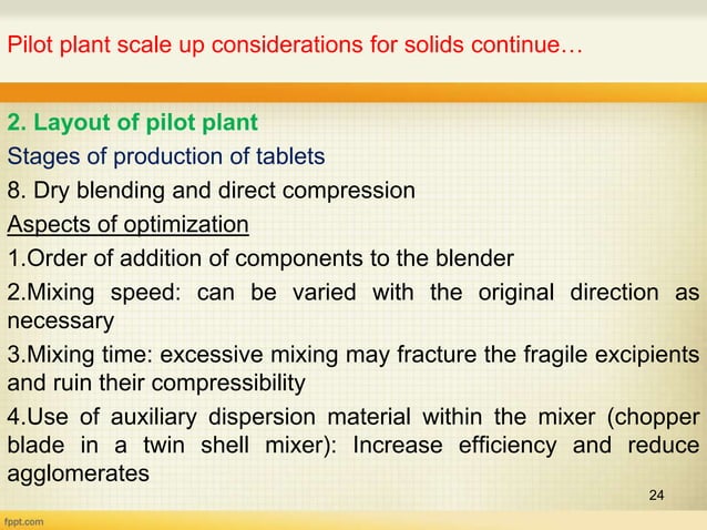 Pilot plant and scale up considerations for solids | PPT