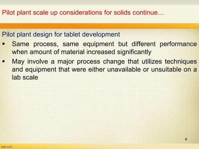 Pilot plant and scale up considerations for solids | PPT