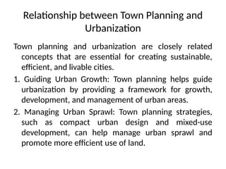 Relationship between town planning and urbanization | PPTX