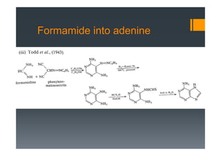 Formamide into adenine
 