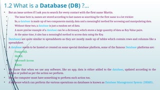Database (DB- A database is an electronically stored, systematic ...