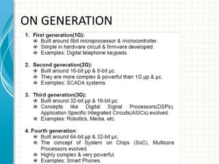 Embedded Generation Types SYBSC IT SEM IV EMBEDDED SYSTEMS UNIT I Introduction to Embedded ...