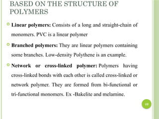 Linear Polymer Example B.Pharm - IP-I Unit I - Preformulation.pptxB | PPTX