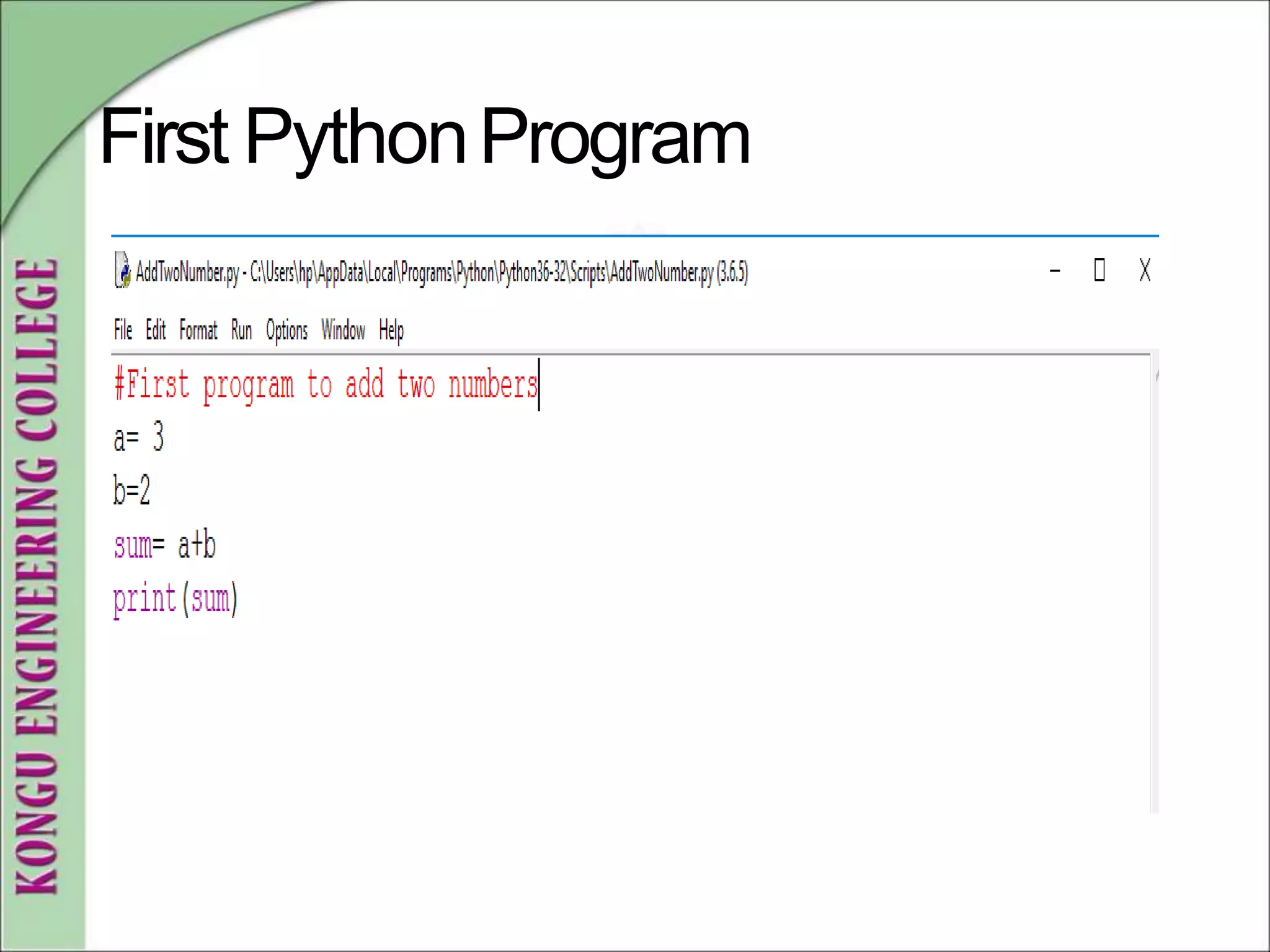 First PythonProgram
 