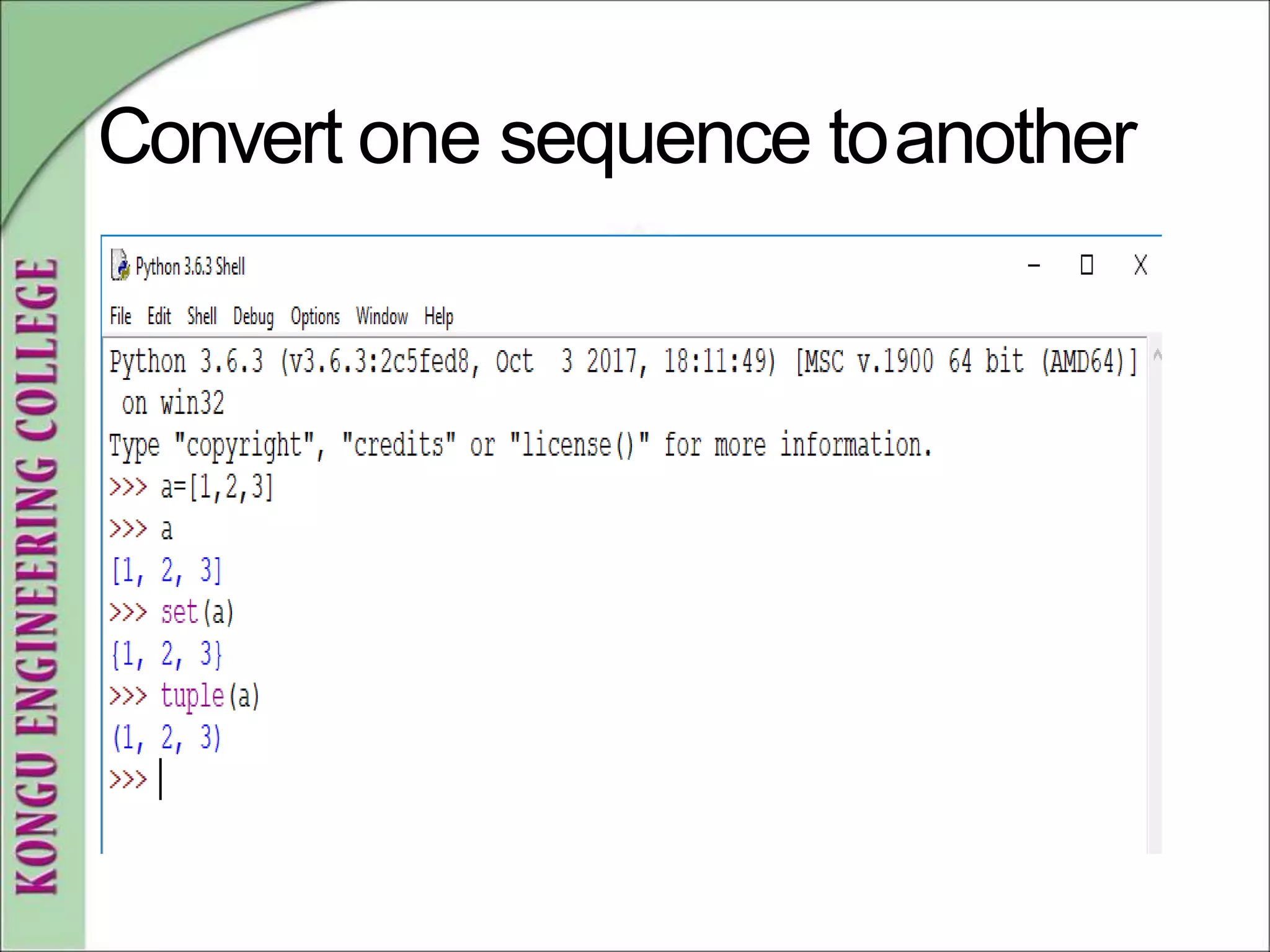 Convert one sequence toanother
 