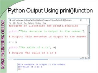 Python Output Using print()function
 