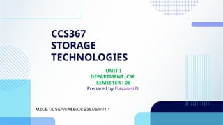 Unit I 1.1 - 1.4.pptx Storage Technologies | PPTX