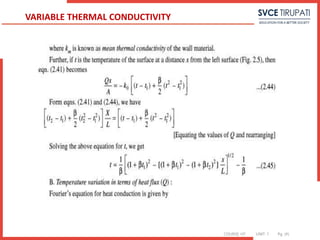 COURSE: HT UNIT: 1 Pg. (#)
VARIABLE THERMAL CONDUCTIVITY
 
