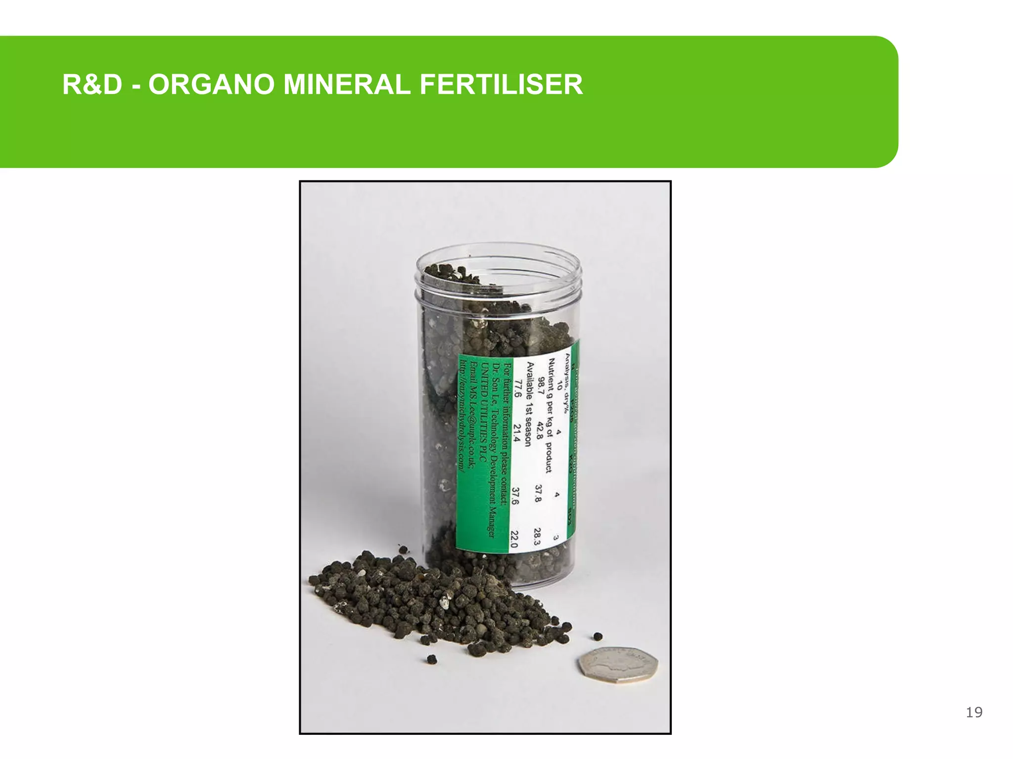 R&D - ORGANO MINERAL FERTILISER 