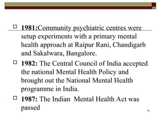 Unit I E Historical Development in Psychiatry and Mental Health act ...
