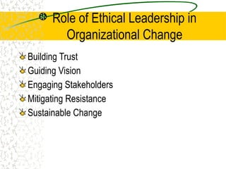 Ethical Leadership and Its Role in Organizations | PPTX