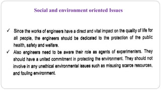 Social and environment oriented Issues
 
