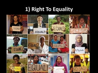 1) Right To Equality
 