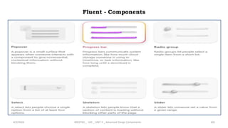 Fluent - Components
4/2/2024 20CDT42 _ UID _ UNIT II _ Advanced Design Components 105
 