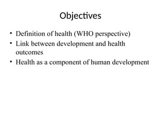 Sustainable Development and Health: Concepts of Health, Human ...