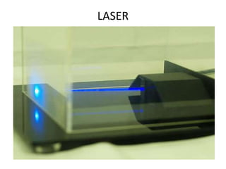 LASER