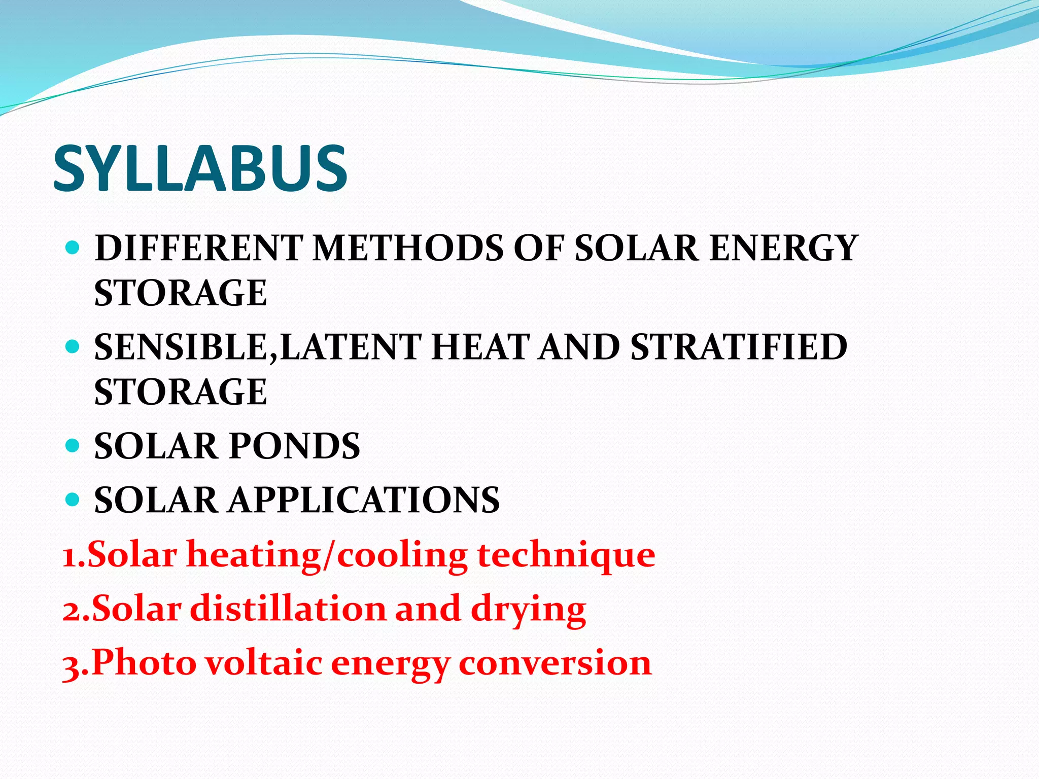 Unit iii solar energy storage and applications | PPTX