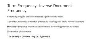 Term Frequency--Inverse Document
Frequency
 