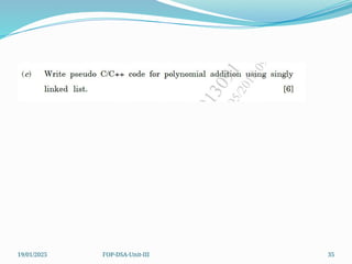 19/01/2025 FOP-DSA-Unit-III 35
 