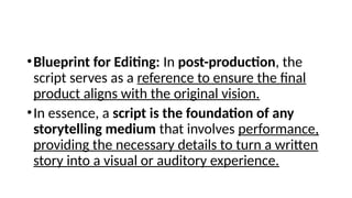 Unit III - Fundamentals of Script Writing.pptx