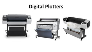 Digital Plotters
 
