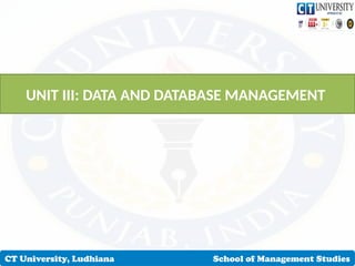 Unit III DATA AND DATABASE MANAGEMENT.pptx