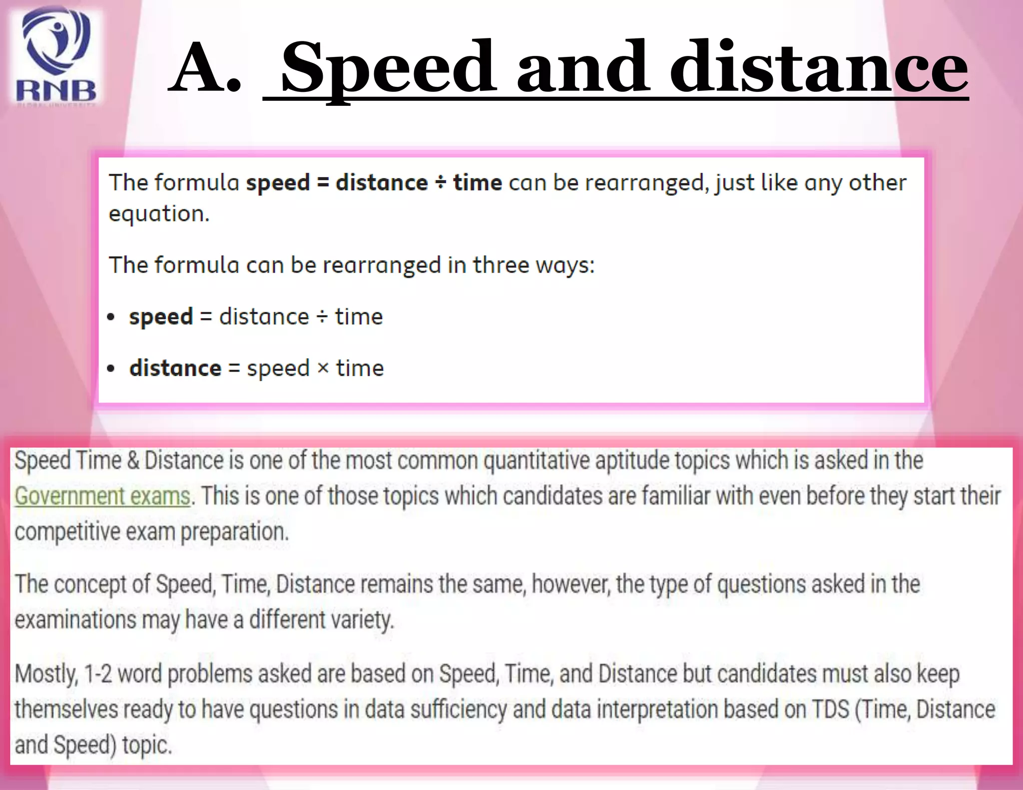 A. Speed and distance
 