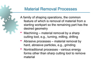 UNIT III_MACHINING PROCESS AND DESIGN.ppt