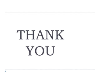 THANK
YOU
 