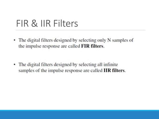 FIR & IIR Filters
 
