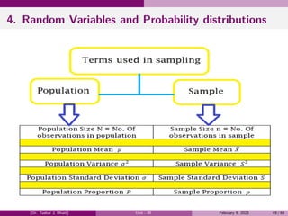 4. Random Variables and Probability distributions
(Dr. Tushar J. Bhatt) Unit - III February 9, 2023 49 / 64
 