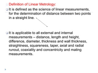 UNIT II LINEAR AND ANGULAR MEASUREMENTS | PPTX