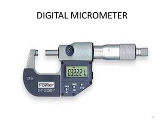 DIGITAL MICROMETER
20
 