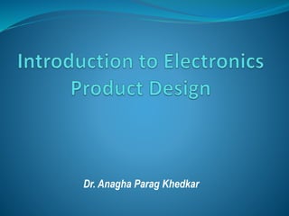 Dr. Anagha Parag Khedkar
 