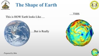 Introduction to Geodesy-Types, Shape of earth | PPTX